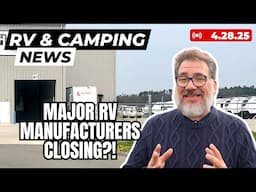 Layoffs Hit RV Industry, 900K Trucks Recalled, Cracker Barrel Overnight Policy