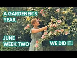 A GARDENER’S YEAR 2025: JUNE - WEEK TWO - EPISODE TWENTY ONE