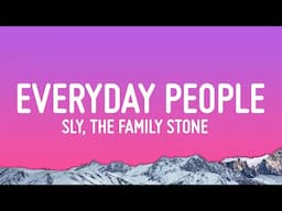 Sly & The Family Stone - Everyday People (Lyrics)