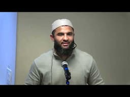 Jumu'ah Khutbah |  Ustadh Haseeb Sadat