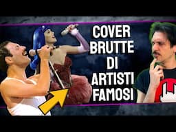 LE PEGGIORI COVER DEGLI ARTISTI FAMOSI