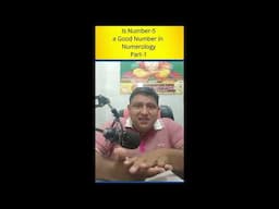 Is Number 5 a Good Number in Numerology Part-1-:Basic numerology questions