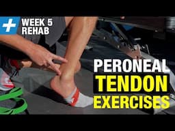 Essential Rehab Exercises for Peroneal Tendon Strengthening (WEEK 5)