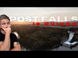 Why I Left Post Falls Idaho And Will NEVER Move Back