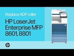 Replace the ADF roller | HP LaserJet Enterprise MFP 8601 & 8801 printers | HP Support