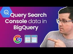 How to query Google Search Console data in BigQuery