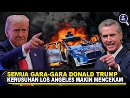 MENCEKAM.!! MOBIL DIBAKAR, JURNALIS DITEMBAK, TENTARA DIKERAHKAN || Fakta Kerusuhan di Los Angeles