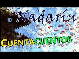 EL PEZ NADARÍN - Cuentos infantiles - CUENTACUENTOS Beatriz Montero