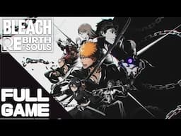 BLEACH REBIRTH OF SOULS Full Walkthrough Gameplay – PS5 No Commentary