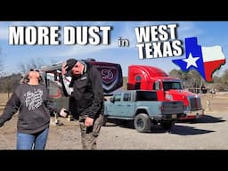 MORE DUST! // Welcome to WEST TEXAS // Snowbird Season is winding down // Full Time RV