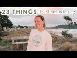 23 things I've learned at 23 | Emma Stevens