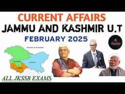 J&K CURRENT AFFAIRS 2025 || FEBRUARY J&K CURRENT AFFAIRS 2025 || JKSSB CURRENT AFFAIRS 2025 #jkssb