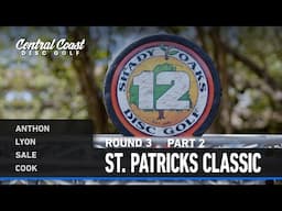St. Patricks Classic | Round 3 Part 2 | Anthon, Lyon, Sale, Cook