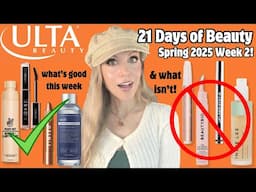 Ulta 21 Days of Beauty WEEK 2! Hits & Misses