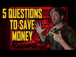 Save Money By Asking These 5 Questions Before Buying More Preps