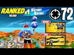 72 Elimination Squads "Ranked RELOAD" Gameplay Wins (NEW Fortnite Chapter 6 PC)