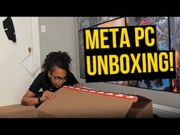 Unboxing My New META PC!!
