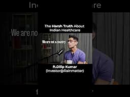Why Indian Healthcare Is So Hard to Fix – Dilip Kumar Explains 🩺🇮🇳 @theothersidewithdilip