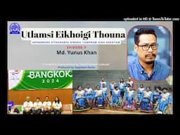 Utlamsi Eikhoigi Thouna I Md. Yunus Khan