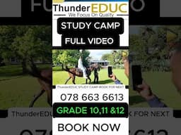 THUNDEREDUC STUDY CAMP 2025 GRADE 10, 11 & 12 BY M SAIDI, SEPTEMBER CAMP LOADING#THUNDEREDUC #educat