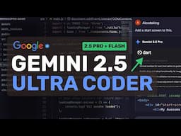 Gemini 2.5 ULTRA AI Coder (Pro + Flash) : This FULLY FREE AI Coder is KINDA INSANE!