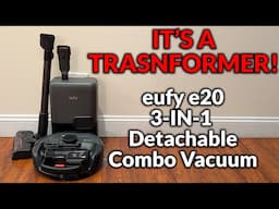 One is Better Than Three - eufy E20 3-in-1 Detachable Combo Robot Vacuum
