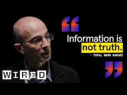 Yuval Noah Harari On the Future of Humanity, AI, and Information | The Big Interview | WIRED