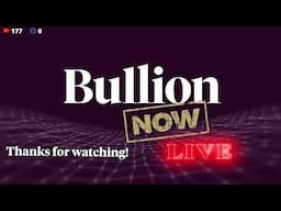 Friday LIVE - Come Chat To A Bullion Dealer!