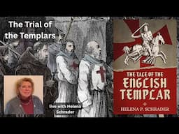 The Tale of the English Templar with Helena Schrader