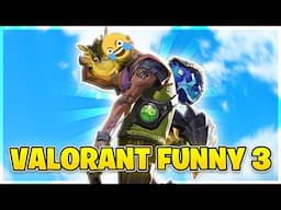 VALORANT FUNNY 3