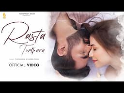 Rasta Tumhara (Official Video) Chitranshi Ft Yasser Desai | Piyush Manwani | Latest Hindi Songs 2025