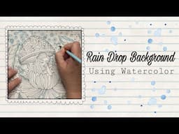 Using watercolor to create a unique raindrop background effect