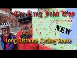 Introducing The King John Way - New Cycle Touring Route!