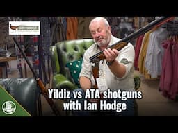 Yildiz vs ATA shotguns, with Ian Hodge
