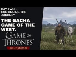 Game of Thrones: Kingsroad ► Early Access Day Two | I'm Actually In Love With This Game