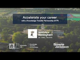 Accelerate your career with a Knowledge Transfer Partnership | University of Nottingham