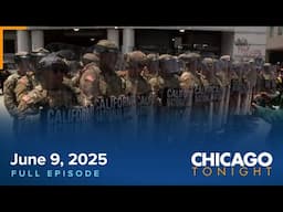June 9, 2025 Full Episode — Chicago Tonight