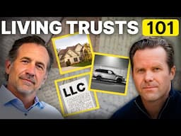 Living Trusts 101 in 12 Minutes or Less