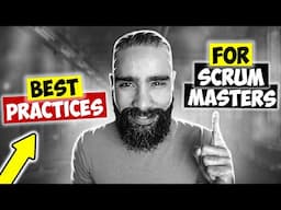 MUST KNOW Scrum Master BEST PRACTICES