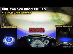 TES CAHAYA PROJIE BILED ALA ALA IBRIGHT 4.5 INCH SUPER TERANG || PASANG PROJIE BILED DI MIO SPORTY