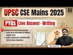 Mains PYQs Answer Writing Practice Series | Class-13 | UPSC CSE Mains 2025 | Rishi Sir |Tathastu ICS