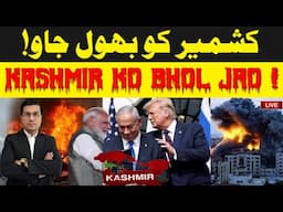 Kashmir Ko Bhol Jao ! @Kaiser Khan