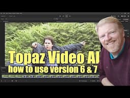 How to use AI Upscaling in Topaz Video AI version 6/7 - part 1