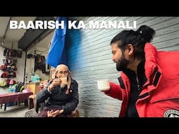 BAARISH MAIN KUCH AISA HOTA HAI OLD MANALI