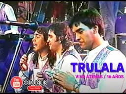 TRULALA EN VIVO ATENAS (2000)