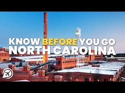 THINGS TO KNOW BEFORE YOU GO TO NORTH CAROLINA