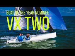 2026 Boat of the Year Nominee: VX Two