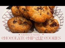 ❤️Chocolate Chip CUP Cookies! ❤️