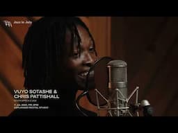 Jazz in July 2025 | Vuyo Sotashe and Chris Pattishall (11 Jul)