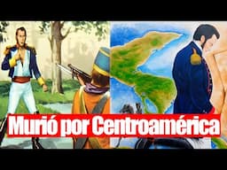 FRANCISCO MORAZAN Contra Todos La TRAGEDIA del presidente de CENTROAMERICA - Mini DOCUMENTAL
